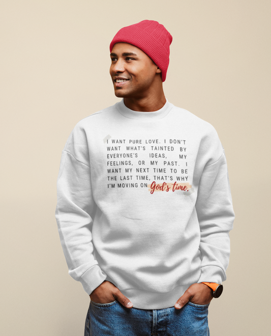 God's Time Unisex Heavy Blend™ Crewneck Sweatshirt no. 1 with black lettering (The Most Beautiful Arrangement of Broken Collection)