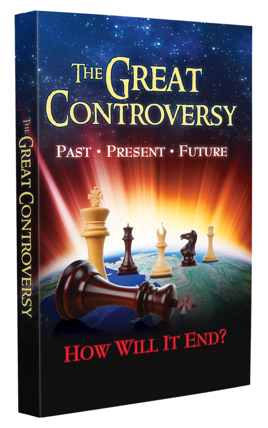 The Great Controversy: Past, Present, Future, How Will It End?